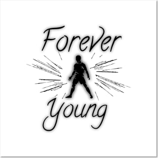 Forever young Posters and Art